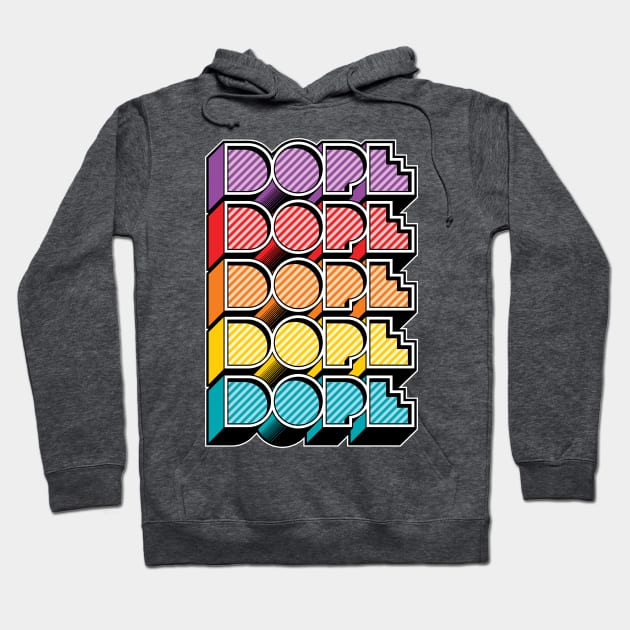 Dope Hoodie by Kevin Adams Designs